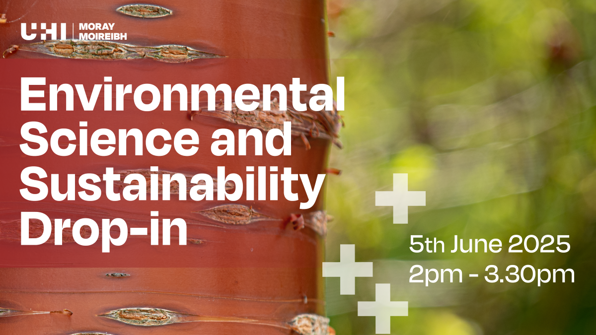 A close up image of a tree bark and out of focus leaves and grass in the background. Overlaid is the text: Environmental Science and Sustainability Drop-in, 5th June 2025, 2pm-3.30pm A close up image of a tree bark and out of focus leaves and grass in the background. Overlaid is the text: Environmental Science and Sustainability Drop-in, 5th June 2025, 2pm-3.30pm