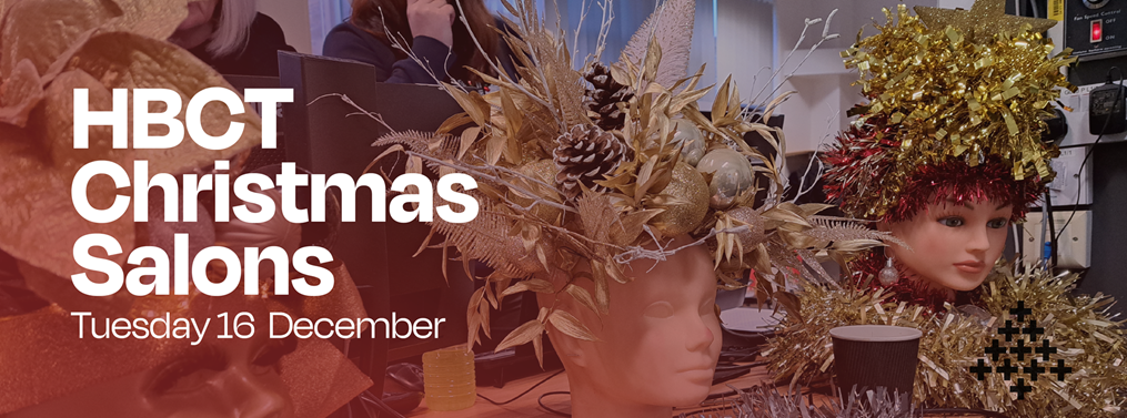 Photo of a festive mannequin head. On top is a red faded gradient and the words HBCT Christmas Salons, Tuesday 16 December