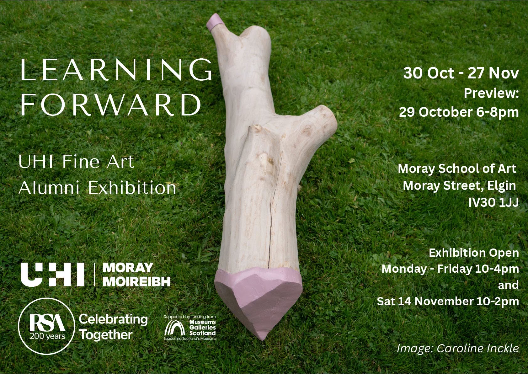 Photo of a wooden sculpture on a bed of green grass with the event information featured on both sides. Both UHI Moray and the RSA 200 logo are featured on the bottom left corner