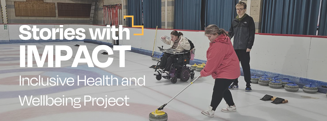 Stories with Impact: Inclusive Health and Wellbeing Project 