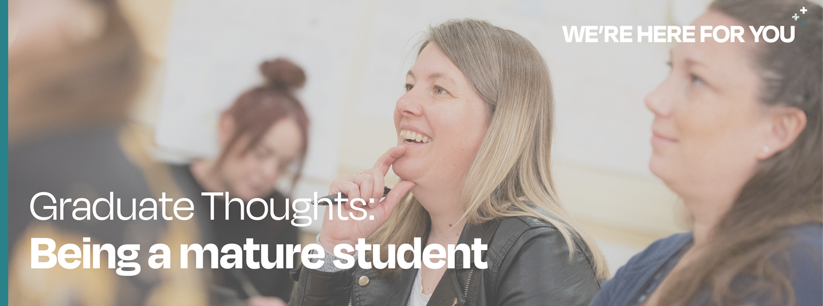 Student Thoughts: Being a Mature Student